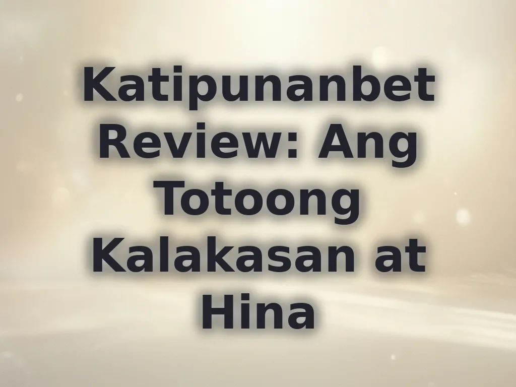 Katipunanbet Review